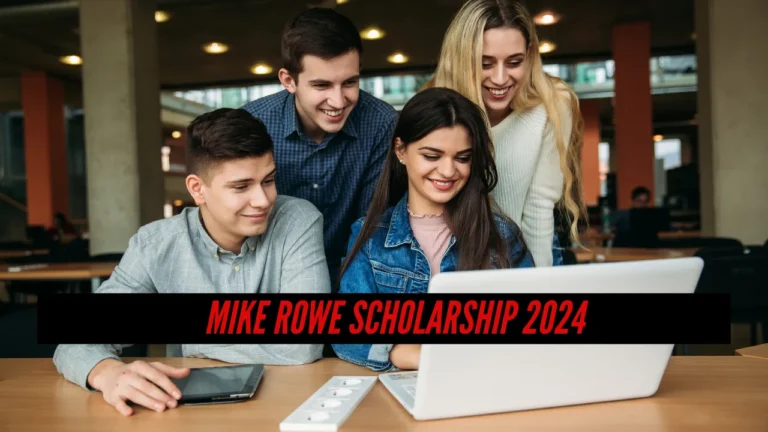 How To Get Mike Rowe Scholarship 2024-Apply Now!